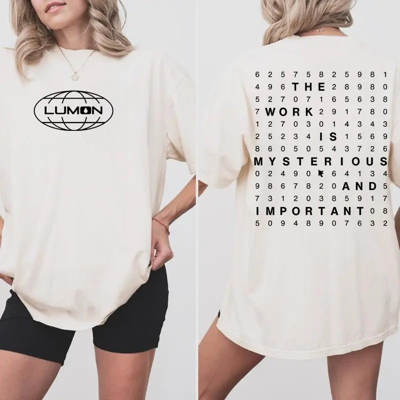 The Work Is Mysterious And Important Shirt, Lumon Industries Severance Shirt, Lumon Shirt, Lumon TShirt Severance Gift...