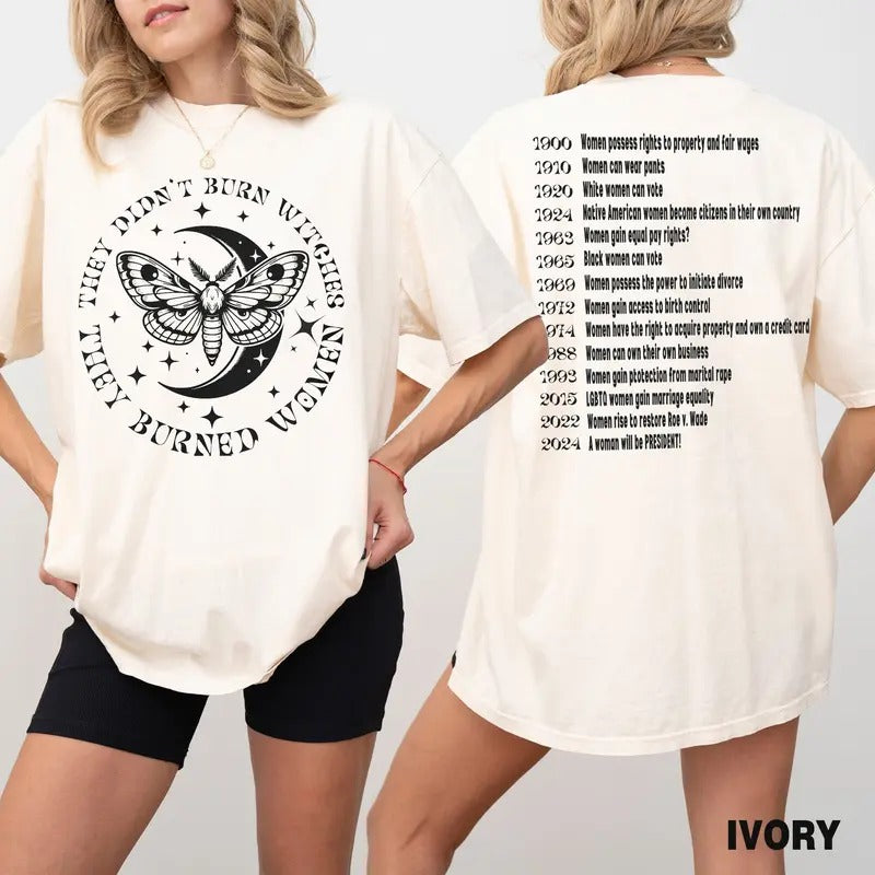 They Didn't Burn Witches They Burned Women Shirt, Witchy Feminist Shirt, Halloween Feminism Shirt, Halloween Shirt, Womens Right Shirt Comfort