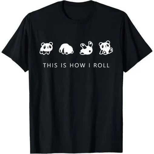 This Is How I Roll - Panda Classic T-Shirt Made in USA
