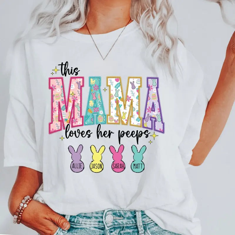 This Mama Loves Her Peeps ~ Unisex Apparel Relaxed Fit Printed In The USA Clothing Womenswear Casual Comfort Cotton Top Athletic Boho Chic