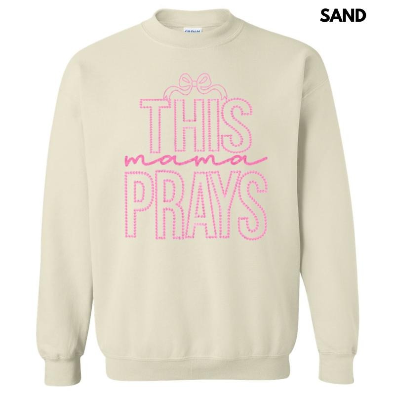 This Mama Prays Rosette Sweatshirt