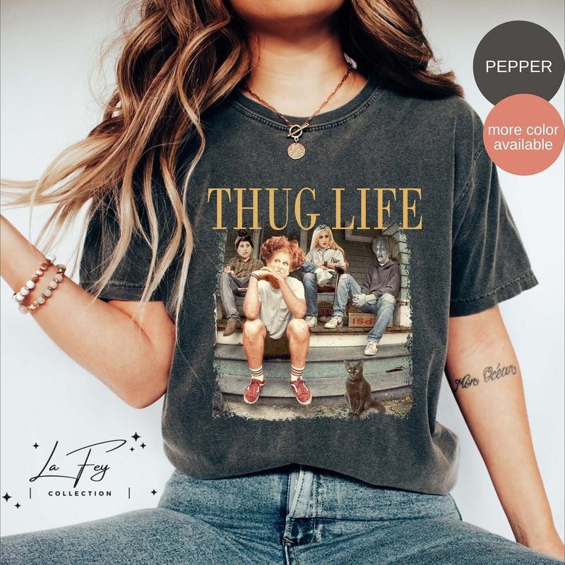 Thug Life Bad Witches Shirt, Halloween Shirt, Sanderson Sisters Tee, Retro Halloween Shirt, Hocus Pocus Shirt