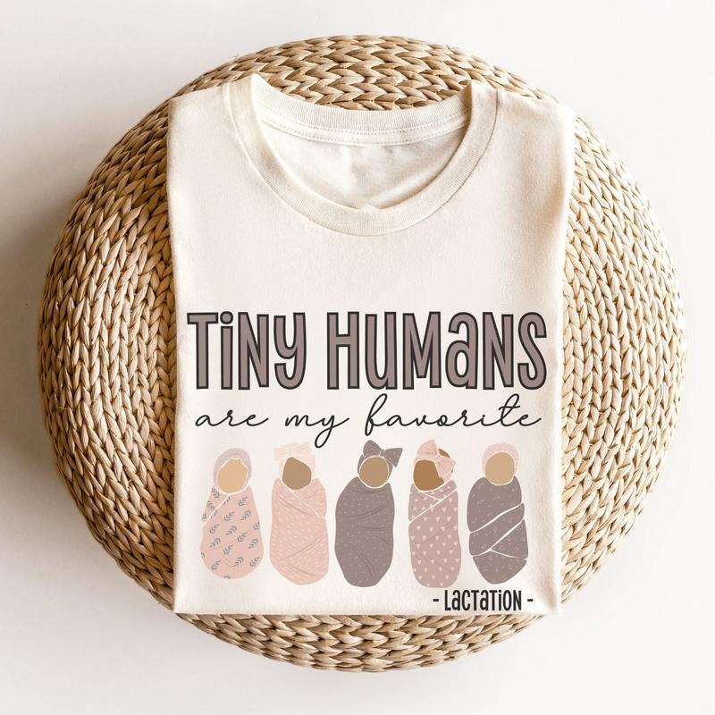 Tiny Humans Are My Favorite, Lactation Consultant Shirt, Lactation Counselor Shirt, Lactation Consultant Gift, Breastfeeding Coach T-Shirts