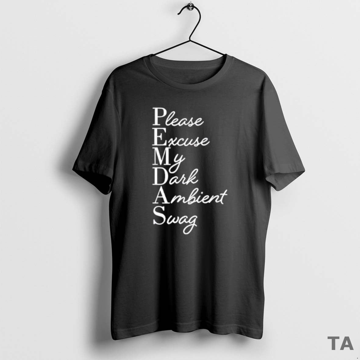 Top Pemdas Please Excuse My Dark Ambient Swag T Shirt Sweater Hoodie, Sweatshirt | WearSparks.com