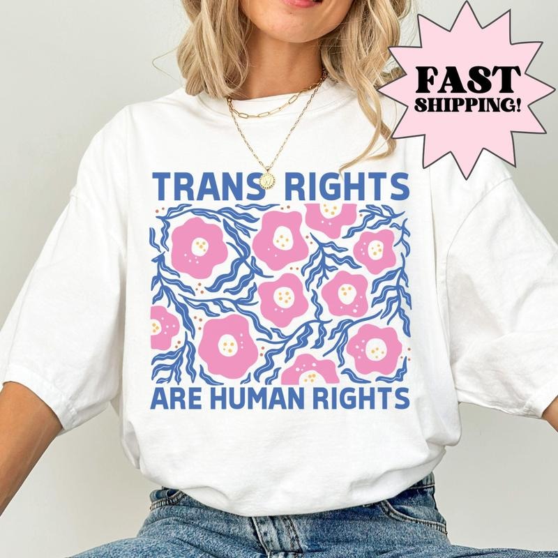 Trans Shirt, Gay Pride Shirt, LGBTQ Shirt, Lesbian Shirt, Inclusive Shirt, Equality Tee, Transgender Shirt, Gay Pride...
