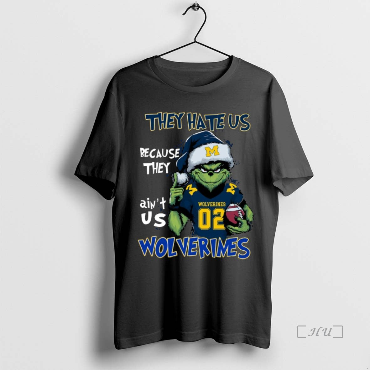 Trending Grinch Michigan Wolverines They Hate Us Because They Aint Us Christmas 2025 Premium