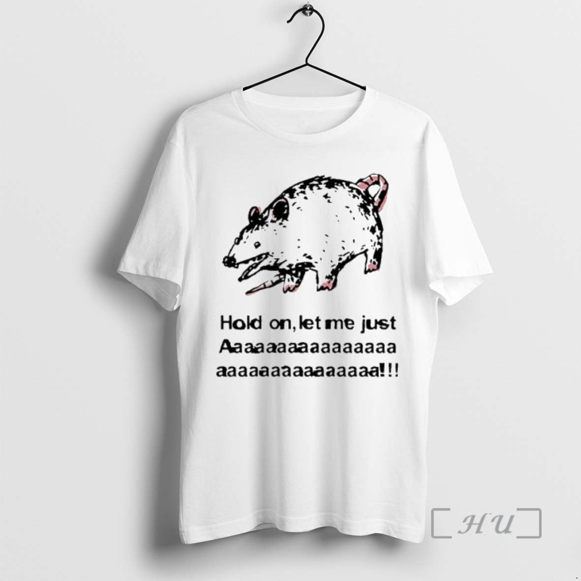 Trending Screaming Opossum Hold On Let Me Just T-Shirts, Hoodie, Sweatshirt | WearSparks.com