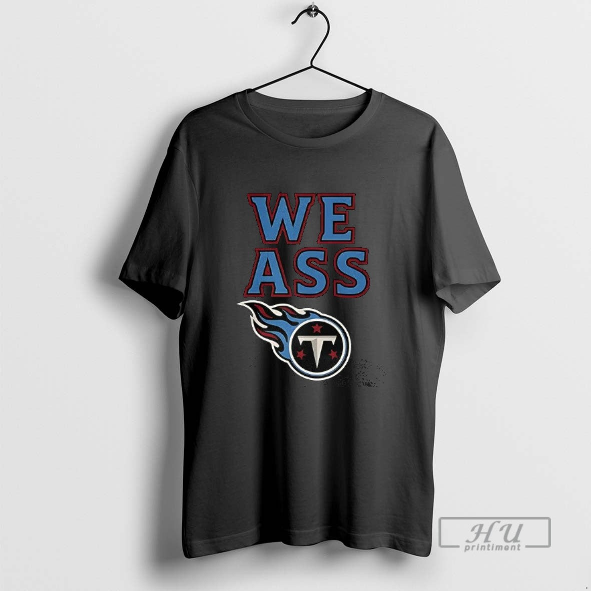 Trending We Ass Tennessee Titans Baseball Logo T Shirts