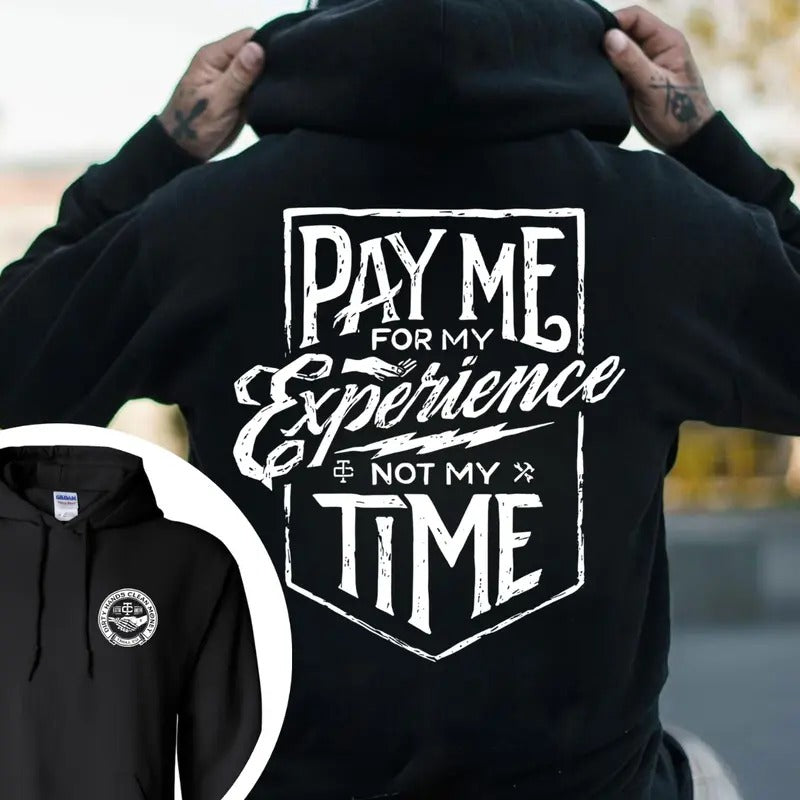 Troll Co Work Pay Me For My Experience Not My Time T-shirt - Crewneck Sweatshirt - Hoodie, Support Blue Colar Unisex Shirt, 2 Side Printed Workwear Streetwear, ESTD MMXVII