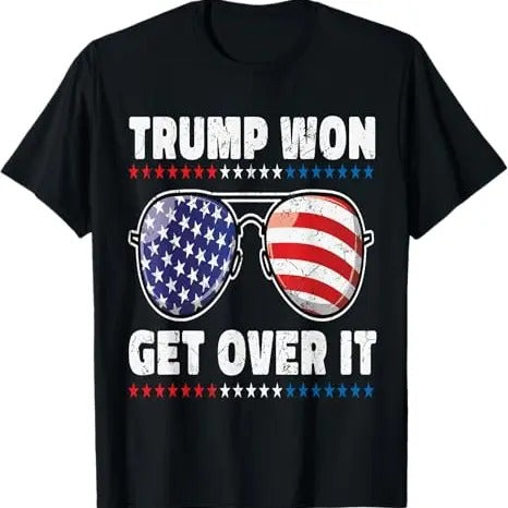 Trum Won Get Over It 2024 T-shirt, Victory Sweatshirt, Patriotic Hoodie for Loyal Trum Supporters, USA Politics Apparel,...