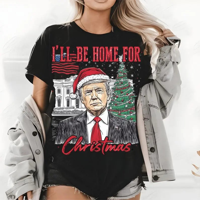 Trump I'll Be Home for Christmas - Humorous Trump Christmas T-Shirt Design Clipart Illustration, Trump Shirt Top Womenswear
