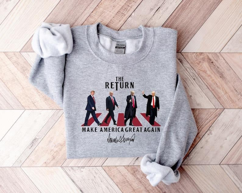 Trump The Return Make America Great Again Sweatshirt, Pro America Shirt, Republican Shirt, American Flag sweater Hoodie