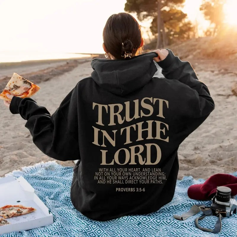 Trust in the Lord Christian Hoodie , Christian Sweatshirt Aesthetic Hoodie Cotton Menswear