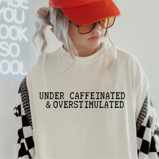 Under Caffeinated & Overstimulated Shirt, Comfort Colors, Christmas Coquette Shirt, Women's Holiday Tee, Casual Comfy Graphic