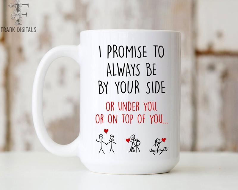 Valentines Gifts For Her, Boyfriend Gifts, Anniversary Gift, I Promise To Always Be By Your Side Mug, Valentine Gift, Funny Mug For Couple, Girlfriend Gift, Valentines Coffee Mug, 11oz 15oz Ceramic Cup, Gifts For Valentines Day Drinkware Printed
