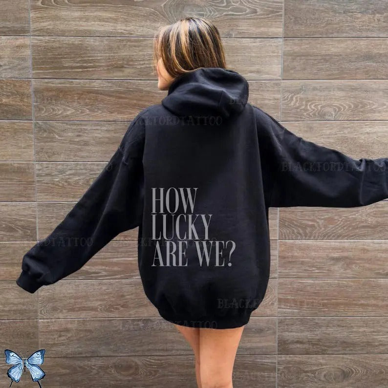 Victoria Maxwell, How Lucky Are We Hoodie Preppy Stuff Mental Health Shirt Country Western Gift Essentials Hoodie