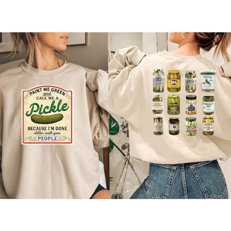 Vintage Canned Pickles Sweatshirt,Pickle Jar Shirt, Pickle Lovers 2 side Hoodie and Sweater; T-shirt Cotton Womenswear