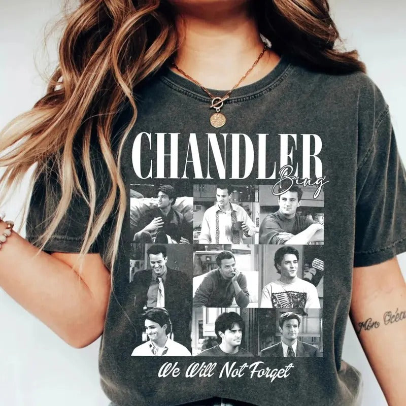 Vintage Chandler Bing We Will Not Forget Graphic Tee - Friends Sitcom - Movie Shirt - Funny T-shirt for Men - Tshirt, Streetwear Menswear Top