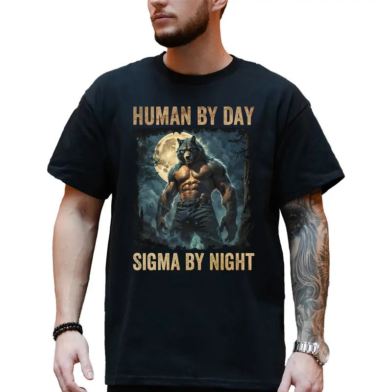 Vintage Human By Day Sigma By Night Graphic Tee, Retro Meme T-shirt, Werewolf Unhinged Tee For Men, Funny Gift For Him