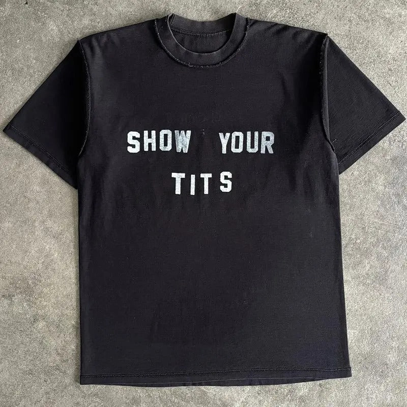 Vintage Show Your T T-Shirt, For Men, For Women, Unisex Style, 100% Cotton, Menswear Tops