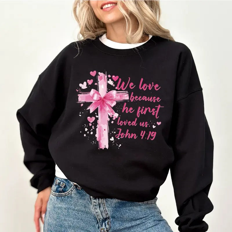 Vintage We Love Because He Loved Us First Sweatshirt, Coquette Cross Bow Sweater, Valentine's Day Shirt, Christian...