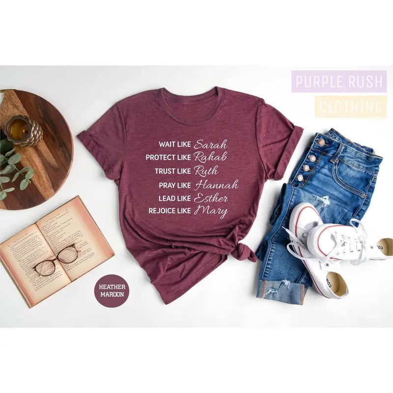 Wait Like Sarah Protect Like Rehab Trust Like Ruth Shirt, Christian, Religious Shirts, Bible Shirt, Religious Gifts, Faith Shirt