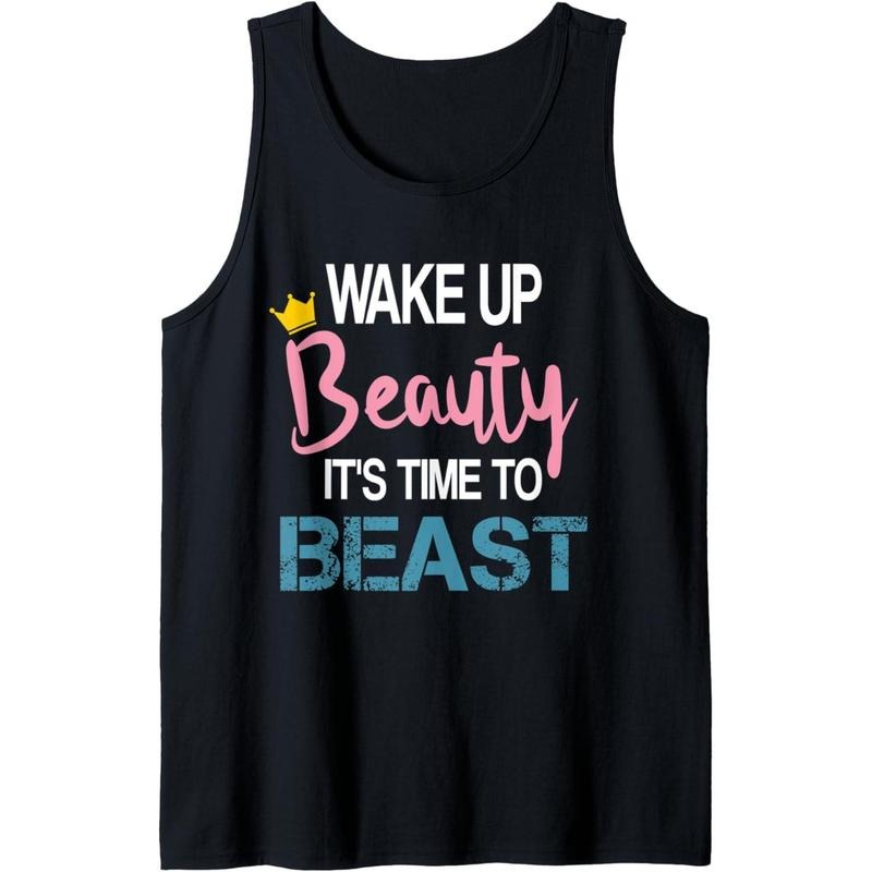Wake Up Beauty It's Time To Beast Funny Motivational Workout Tank Top MADE IN USA