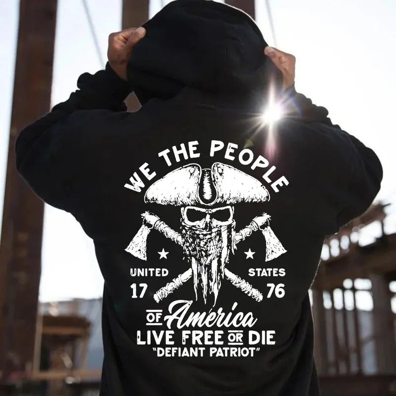 We The People Of America Back Side Printed T-shirt - Crewneck Sweatshirt - Hoodie, Live Free Or Die Howitzer, Defiant Patriot Streetwear, Workwear