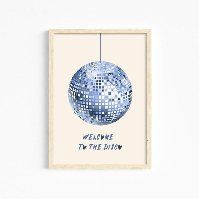 Welcome To The Disco Print, Disco Ball Poster, Trendy Blue Wall Art, Apertment Wall Decor, Poster Prints No Frame, Gifts...
