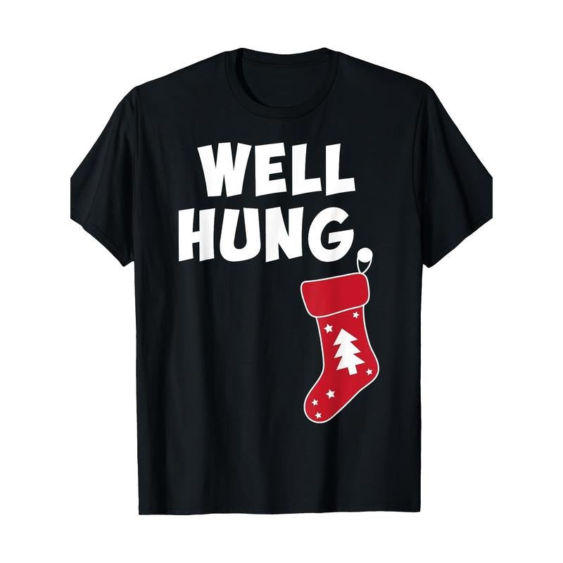 Well Hung Christmas Stocking T-Shirt, 100% Cotton Crew Neck Short Sleeve Tee, Geometric Pattern, Knit Fabric, Medium Stretch, All-Season Casual Wear for Adults Made in USA