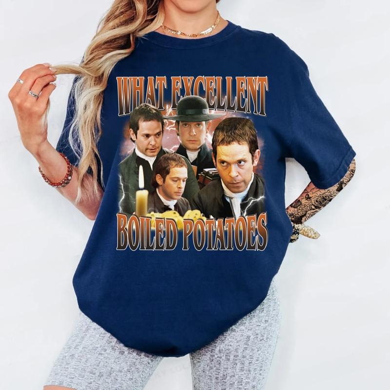What Excellent Boiled Potatoes Funny Meme T-Shirt, Pride and Prejudice Sweatshirt, Fitzwilliam Darcy Hoodie, Bennett Dole Shirt, Movie Graphic Tee