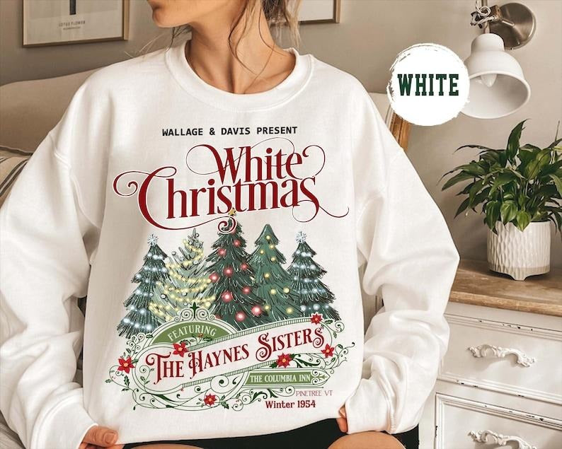White Christmas Movie Sweatshirt Christmas White Movie 1954 Sweatshirt Columbia Inn Pine Tree Vermont Christmas Sweatshirt Sisters Crewneck
