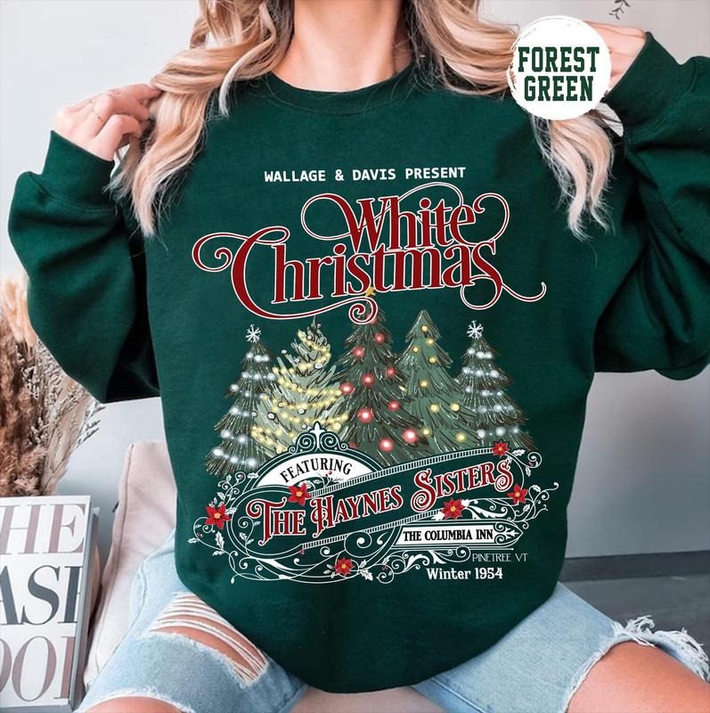 White Christmas Movie Sweatshirt Christmas White Movie 1954 Sweatshirt Columbia Inn Pine Tree Vermont Christmas Sweatshirt Sisters Crewneck, Unisex Trendy