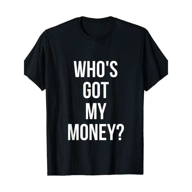 Who Took My Money?" Men's Cotton Tee - Casual Short Sleeve, Crew Neck, Geometric Print | Breathable & Machine Washable for All Seasons Made in USA