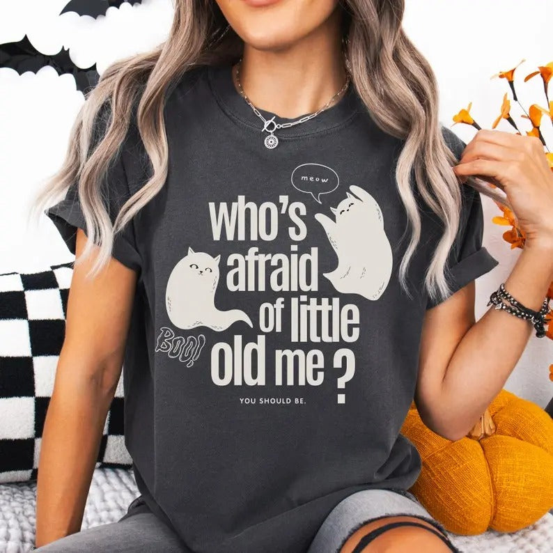 Who's Afraid Of Little Old Me Shirt, Cute Ghost Halloween Tee, In My Spooky Era, Spooky Season Tee, Fall Vibes, Fangirl Shirt Cotton Crewneck Shortsleeve