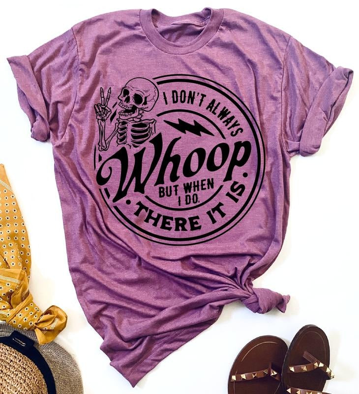 Whoop There it is T-Shirt Funny Sarcastic Tshirt Funny Whoop Tee Retro Whoop Shirt Soft Print T-Shirt Sublimation Print Tee Casual Fabric