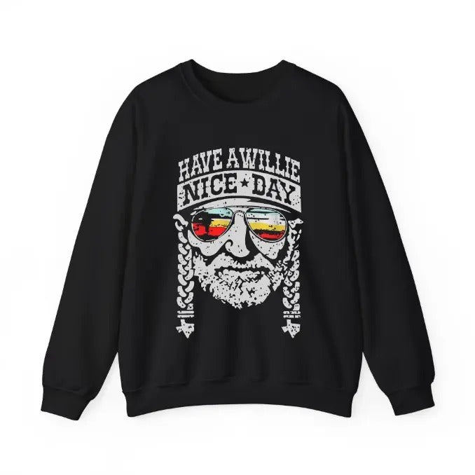 Willie Nelson Country Music Have a Willie Nice Day Sweatshirt Gift for fans