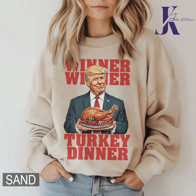 Winner Winner Turkey Dinner Trump Thanksgiving Shirt, Trump Thanksgiving Humor Shirt, Funny Trump Thanksgiving Tee, Trump Shirt
