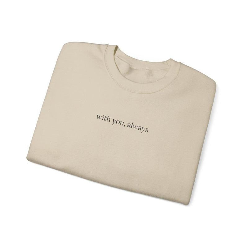With You, Always Griever Crewneck Sweatshirt, Child Loss, Baby Loss, Mother Loss, Father Loss, Infant Loss Sweatshirt,...