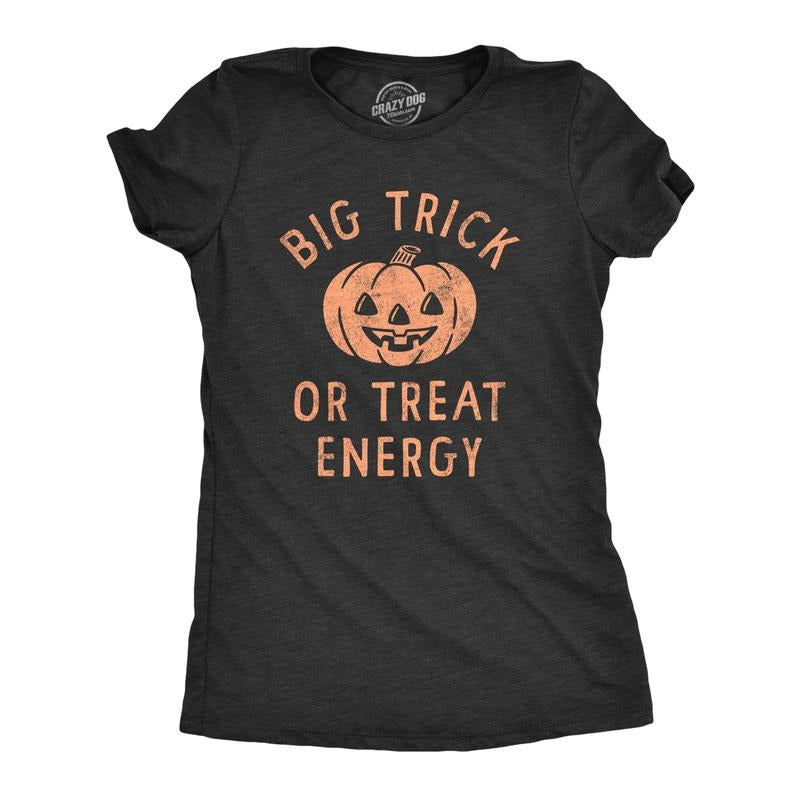 Womens Big Trick Or Treat Energy T Shirt Funny Jack O Lantern Halloween Vibes Tee for Ladies Funny Womens T Shirts Cute Slimming Top Comfortable Soft Womenswear Halloween Tops for Women Funny Black -