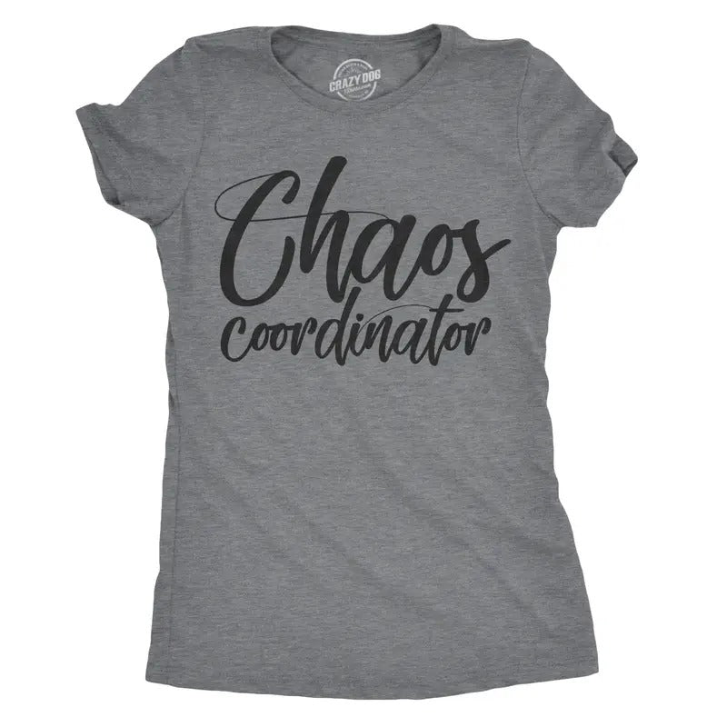 Womens Chaos Coordinator T Shirt Funny Parenting Tee For Mom Funny Womens T Shirts Cute Slimming Top Comfortable Soft Womenswear Mother's Day Tops for Women Women's Novelty Tees Dark Grey
