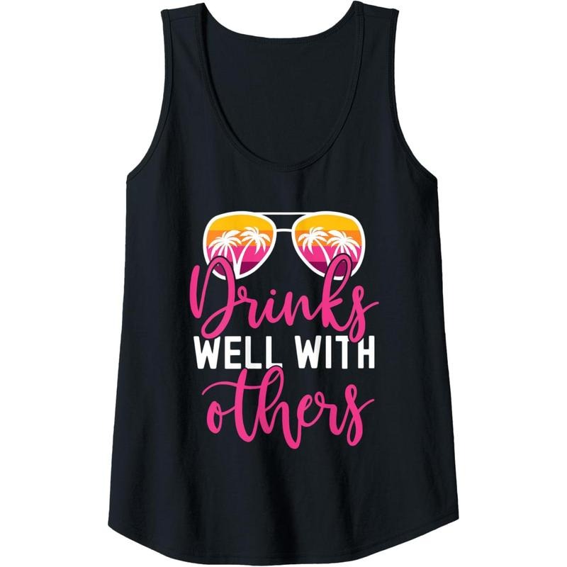 Womens Funny Drinking Quote Girls Trip Drinks Well With Others Tank Top Made in USA