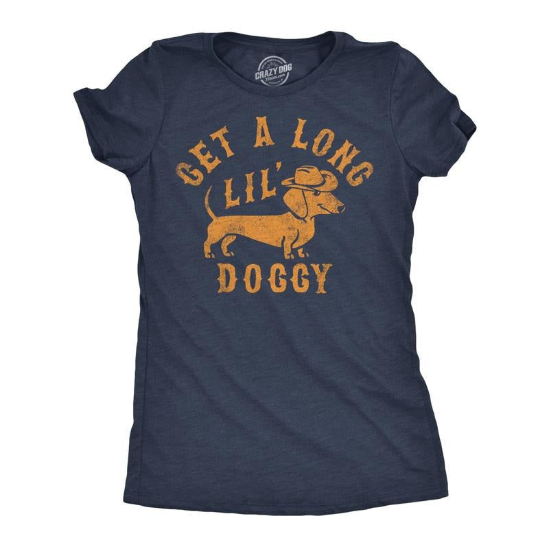 Womens Funny T Shirts Get A Long Lil Doggy Sarcastic Wiener Dog Tee for Ladies Funny Womens T Shirts Cute Vintage Fashion T-Shirt Gift Navy - Get