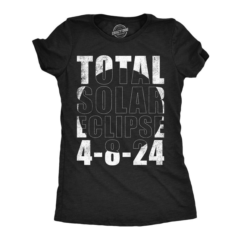 Womens Funny T Shirts Total Solar Eclipse 2024 4 8 24 Graphic Tee For Ladies Hoodie, Sweatshirt | WearSparks.com
