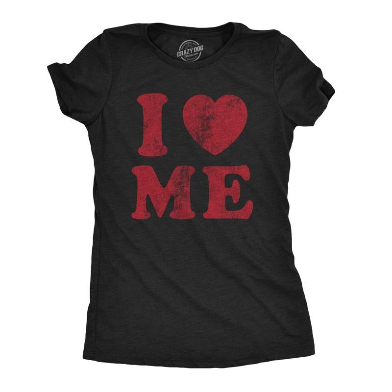 Womens I Love Me T Shirt Funny Cute Inspirational Motivational Heart Tee Funny Womens T Shirts Cute Slimming Top Comfortable Soft Womenswear Funny Sarcastic Top Women's Novelty Tees Black