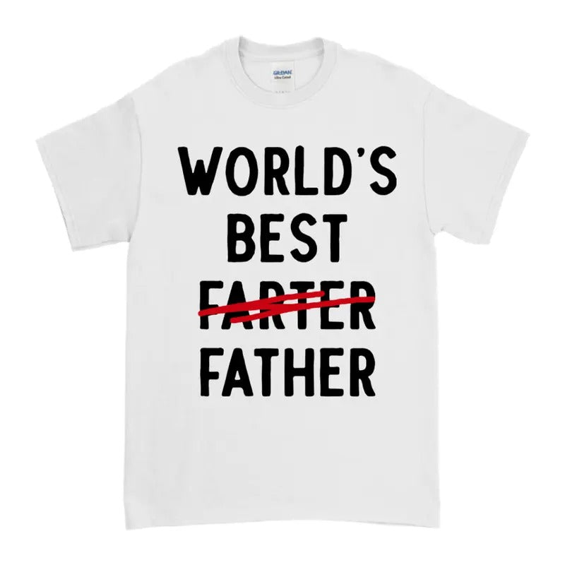 World's Best Farter I Mean Father T-Shirt, Funny Dad Shirt, Dad Shirt,Fathers Day Shirt,Husband Gift,Dad gift,Fathers Day Gift,Fathers Day Tee