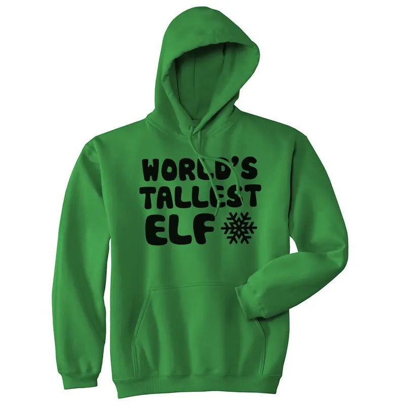 Worlds Tallest Elf Funny Christmas Vacation Hoodie Hilarious Cool Joke Sweater Funny Hoodies Christmas Hoodie Novelty Sweatshirt Green -