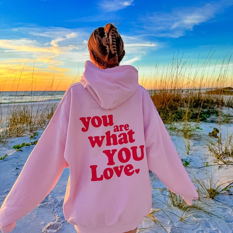 YOU ARE WHAT YOU LOVE HOODIE (Hoodie Sweatshirt, Unisex Fit, Causal Sweatshirt Unisex Jumper)) Cotton Casual Womenswear Comfortable Crew Neck Overall