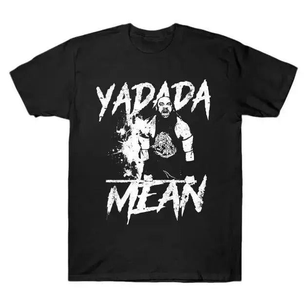 Yadada Mean Graphic Design T-Shirt, Jacob Fatu Shirt, WWE Professional Wrestler Fan Gift For Men Women Unisex Tee, Crew Neck SweatShirt, Hoodie