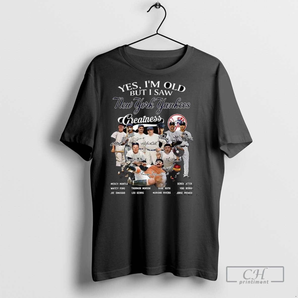 Yes Im Old But I Saw New York Yankees Greatness Legend Signature T Shirts